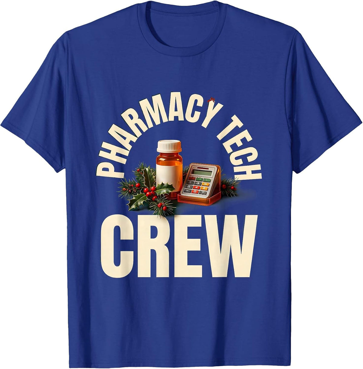 Pharmacy Tech Crew Funny Pharmacy Technician Christmas Squad T-Shirt - Royal Blue