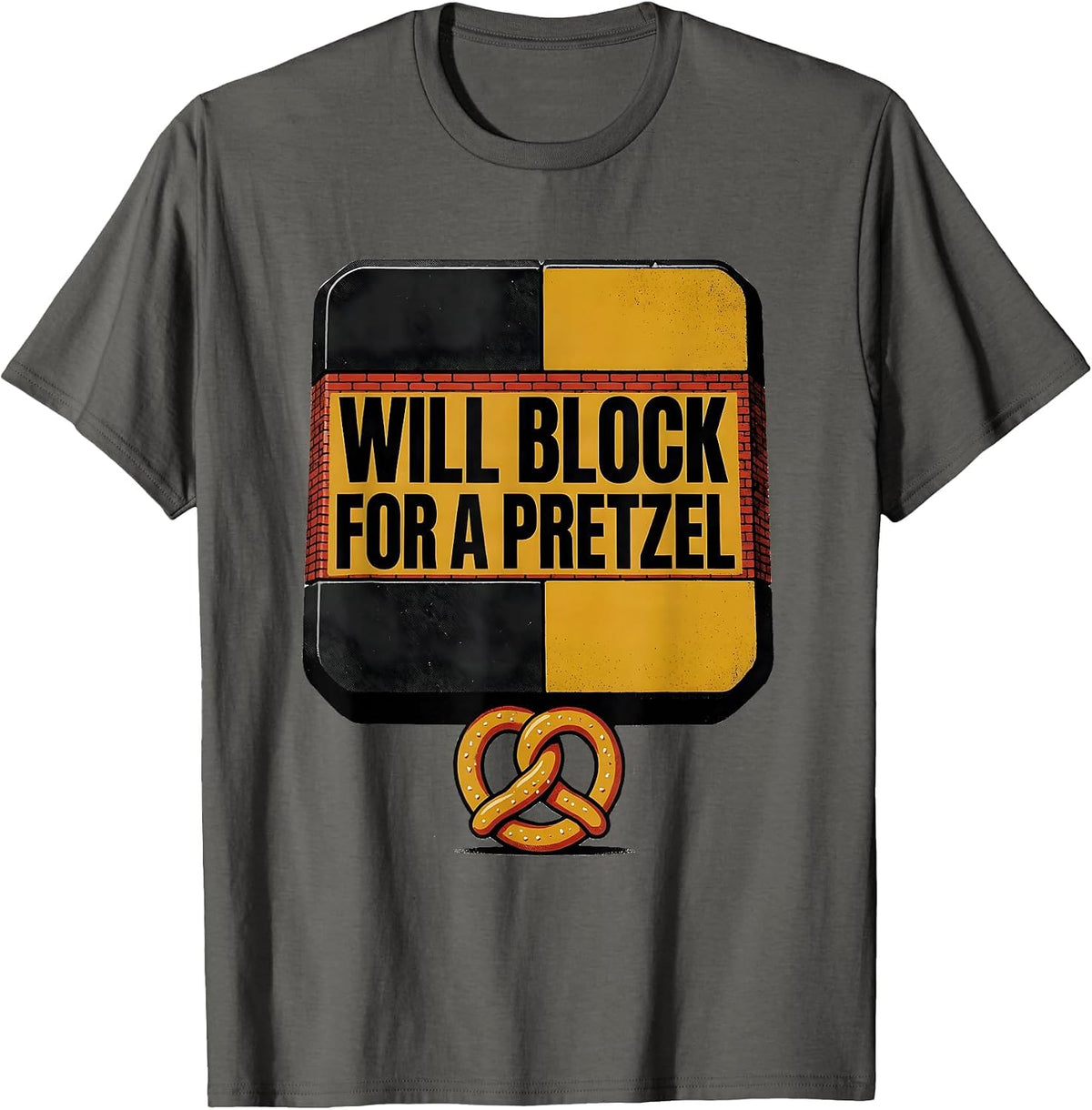 Men's Will Block For A Pretzel Funny Football Lineman Offense T-Shirt - Asphalt Grey