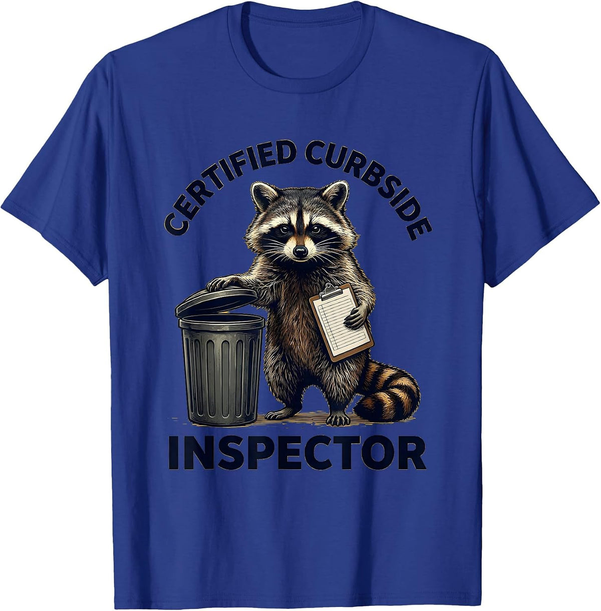 Certified Curbside Inspector Funny Raccoon Trash Panda T-Shirt, Men, Royal Blue, Medium - As Pictured