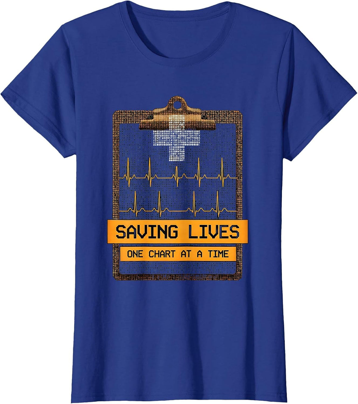 Women's Saving Lives One Chart At A Time Medical Assistant T-Shirt - Royal Blue