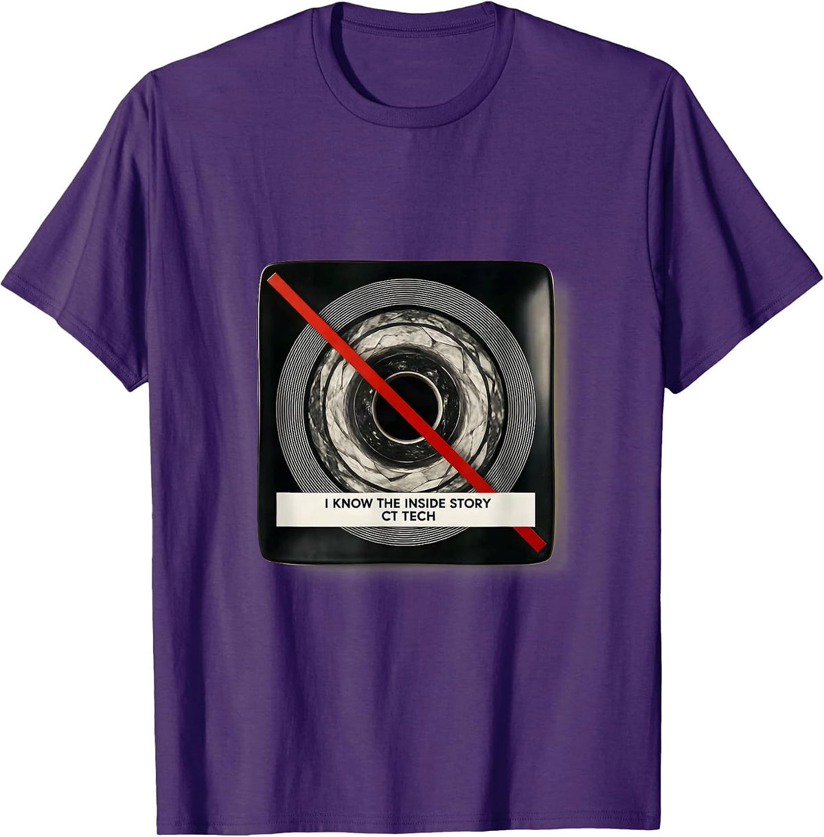 Men's I Know The Inside Story CT Tech Radiology Rad Tech T-Shirt - Purple