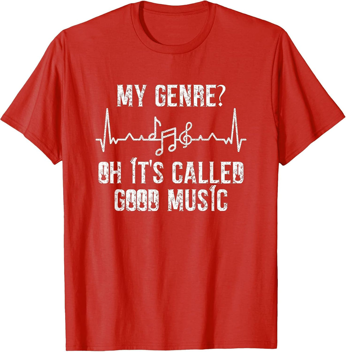 My Genre? Oh It's Called Good Music Indie Rock Indie Artist T-Shirt - Red