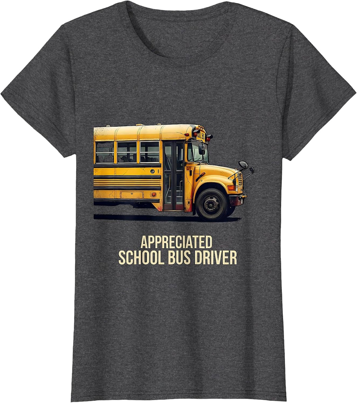 Women's Appreciated School Bus Driver Distressed Bus Driver T-Shirt - Dark Heather Grey