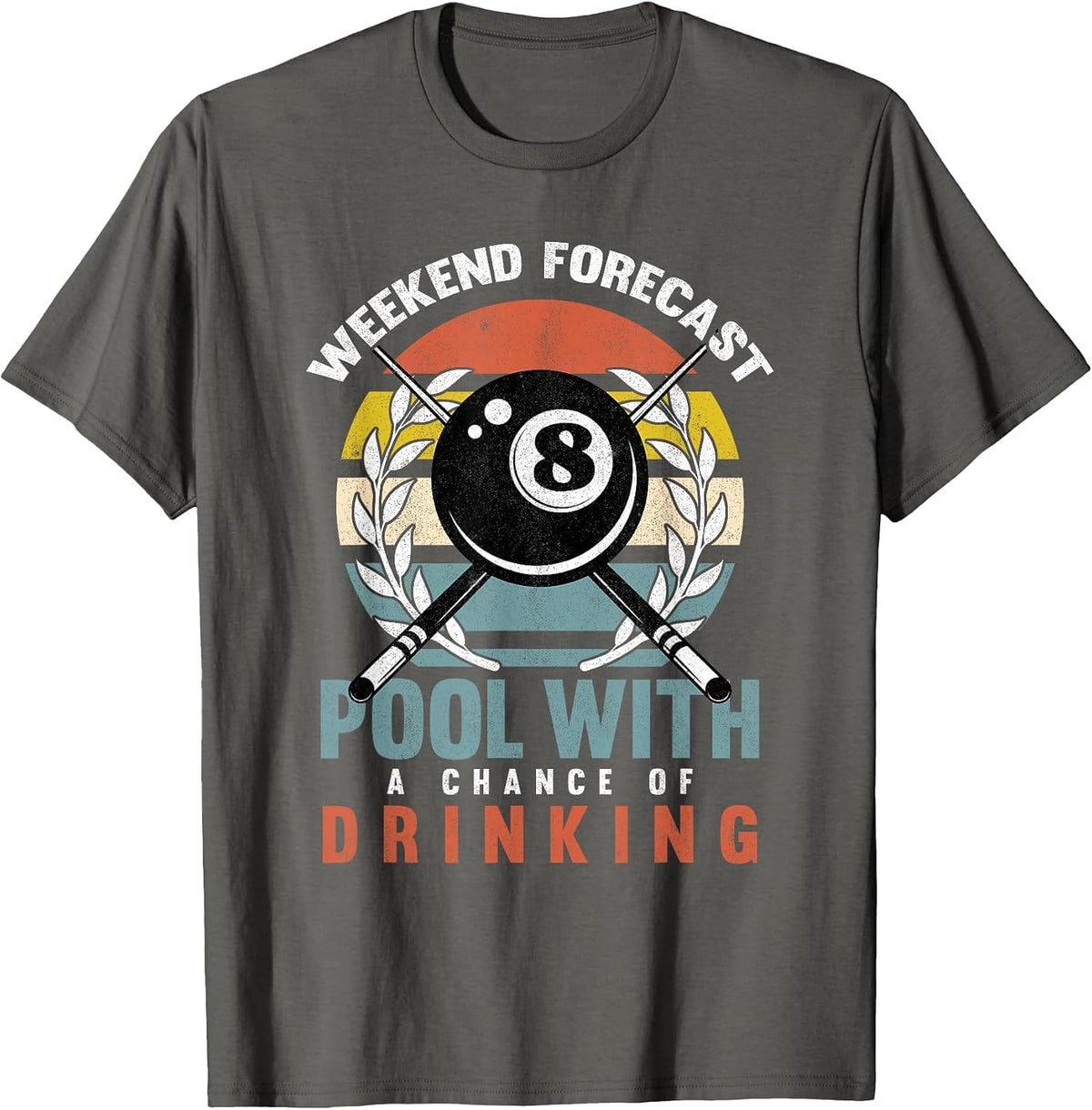 Pool with A Change of Drinking 8 Ball Billiards Player T-Shirt - Asphalt Grey