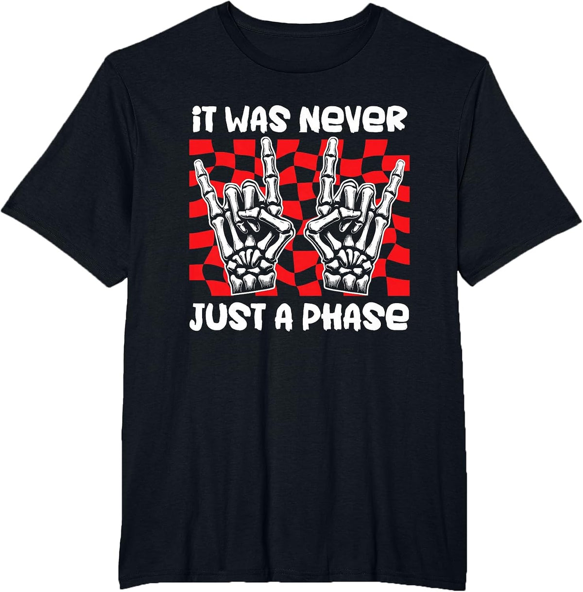 It was Never Just A Phase Emo Punk Rock Music Gothic T-Shirt - Black