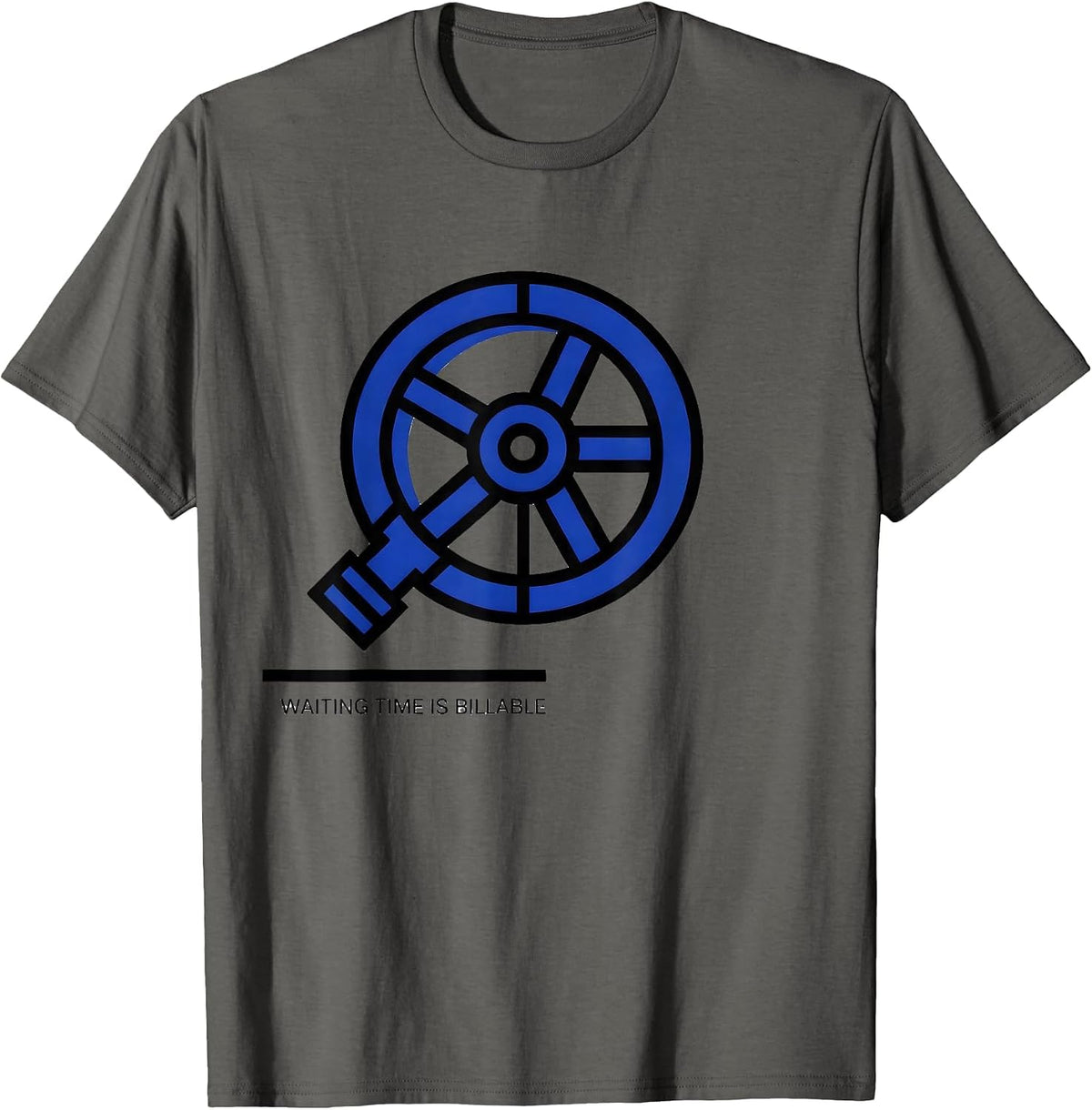 Men's Waiting Time Is Billable Funny Plumber Pipefitter Occupation T-Shirt - Asphalt Grey