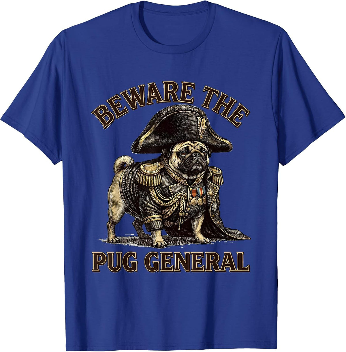 Beware The Pug General Funny Pug Lover Dog Owner Humor T-Shirt - Royal Blue