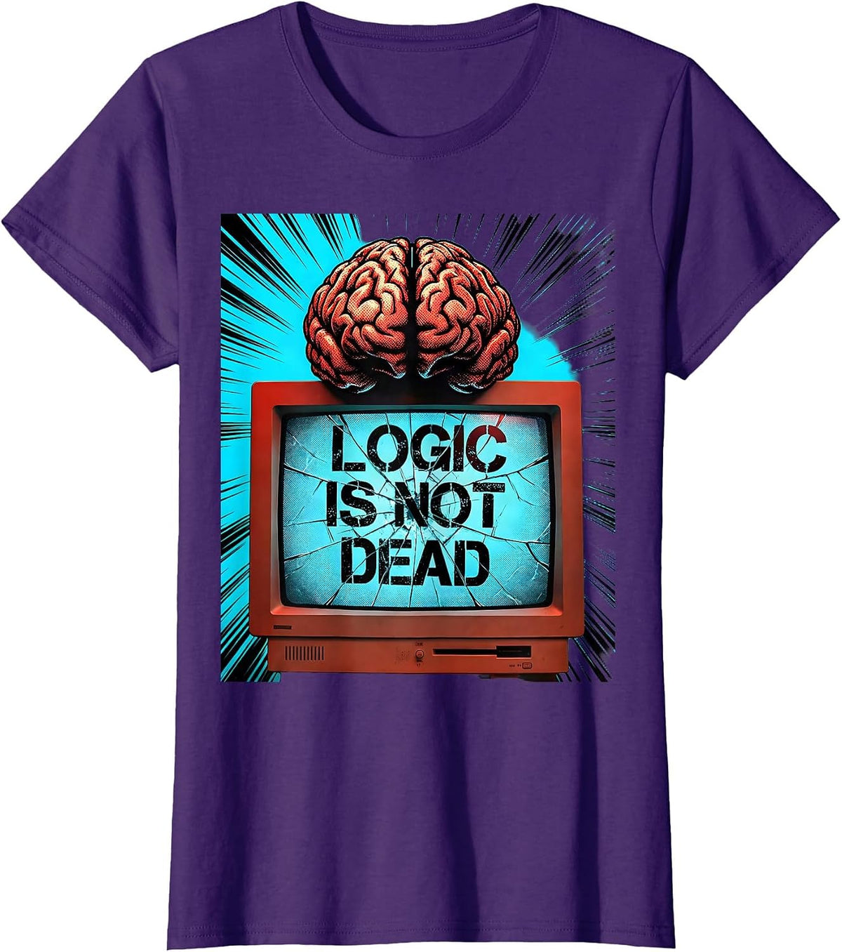 Women's Logic Is Not Dead Make Sense Common Again Design T-Shirt - Purple
