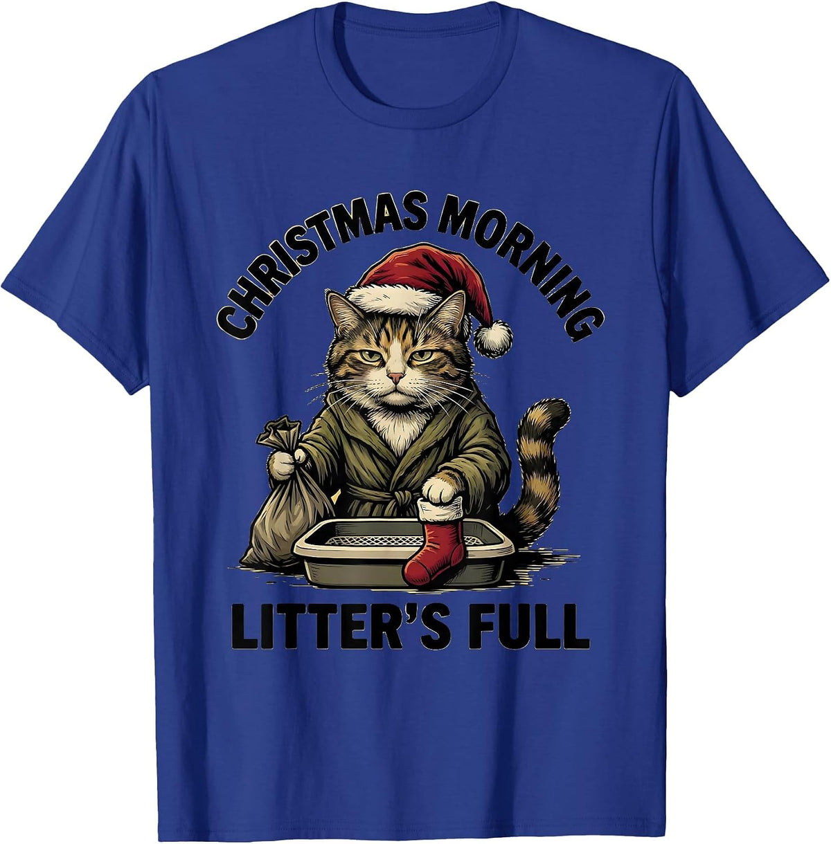Men's Christmas Morning, Litter's Full Funny Cat Lover Ugly T-Shirt - Royal Blue