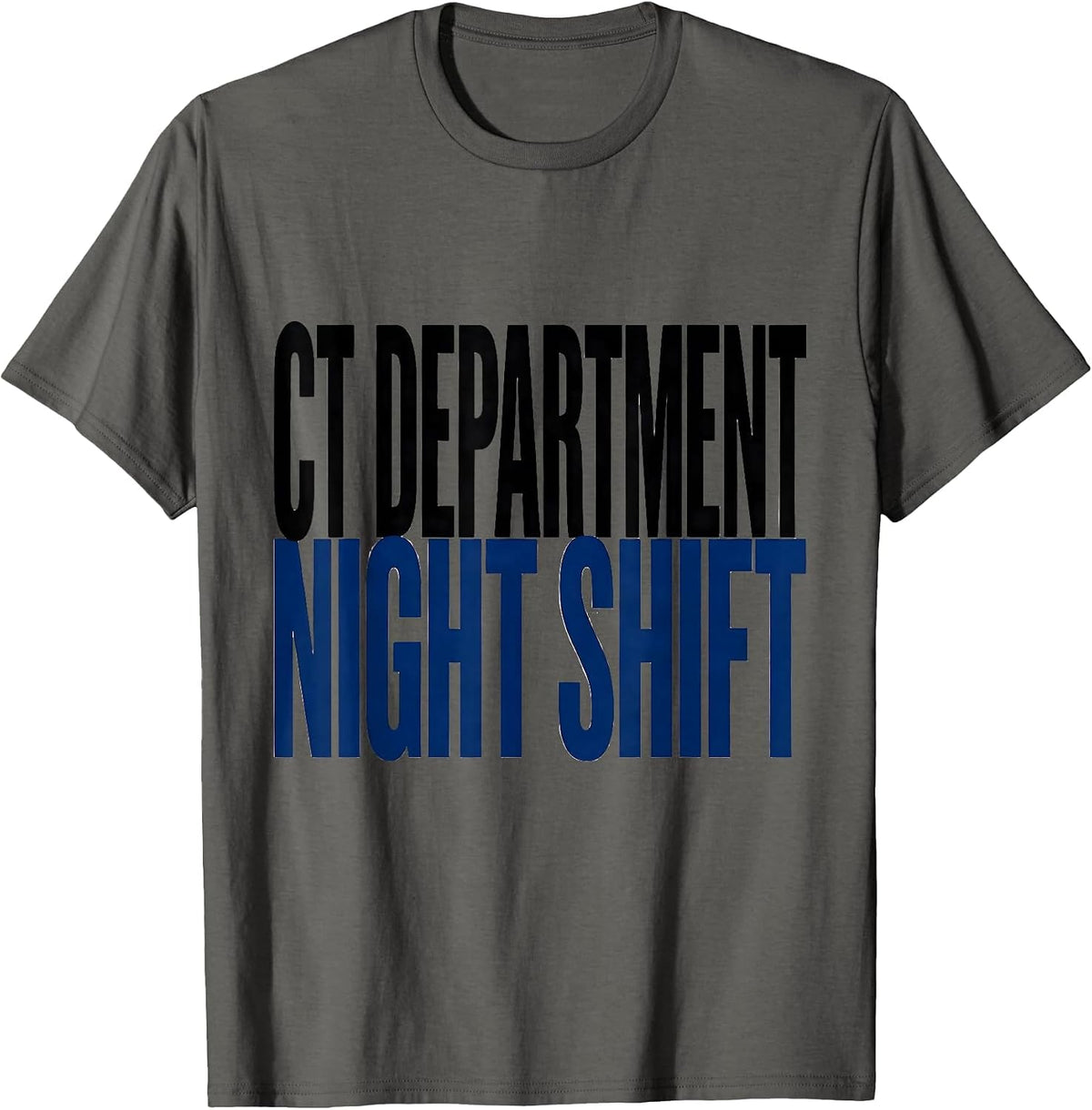 Men's CT Department Night Shift Radiology Tech Rad Tech X-Ray T-Shirt - Asphalt Grey