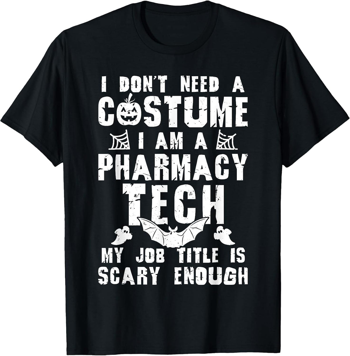 Pharmacy Tech Halloween Costume Scary Funny Boo T-Shirt - Black