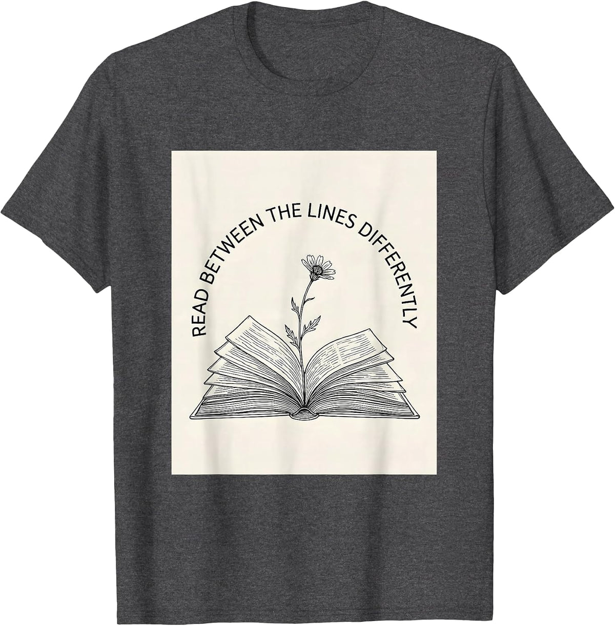 Men's Read Between The Lines Differently Dyslexia Awareness T-Shirt - Dark Heather Grey