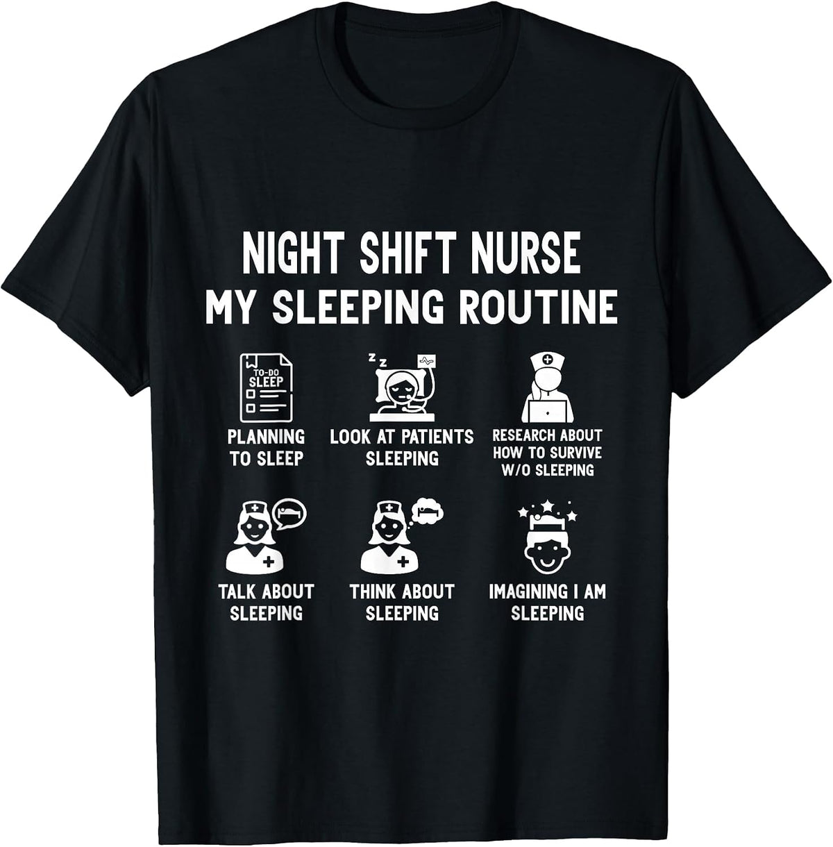 Funny Night Shift Nurse RN T-Shirt - Black