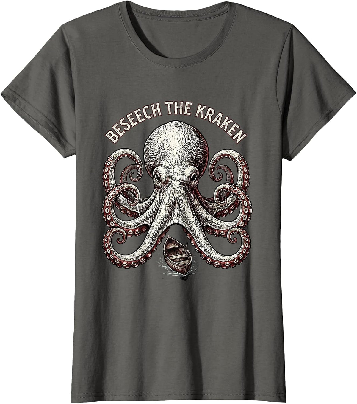 Women's Beseech The Kraken Playful Kraken Lover Octopus Humor T-Shirt - Asphalt Grey