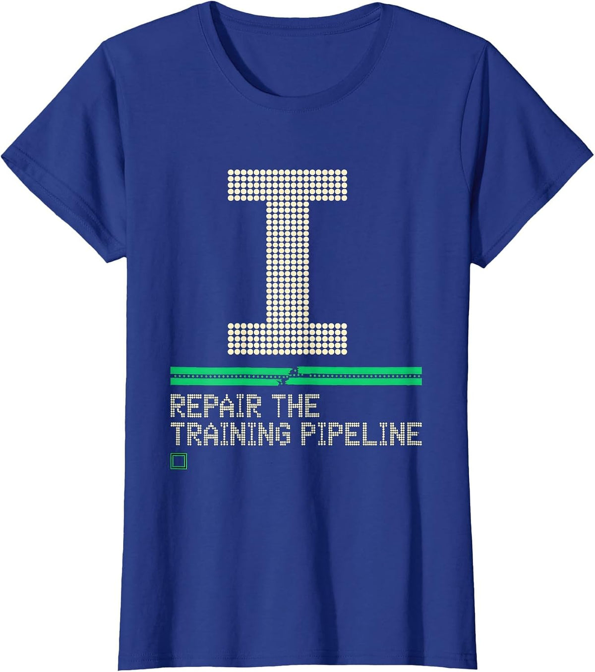 Women's I Repair The Training Pipeline Funny AI Robotics Engineer T-Shirt - Royal Blue