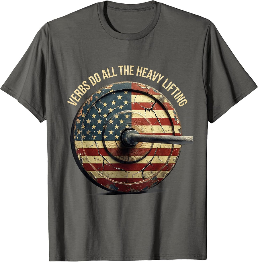 Verbs Do All The Heavy Lifting English Teacher T-Shirt - Asphalt Grey