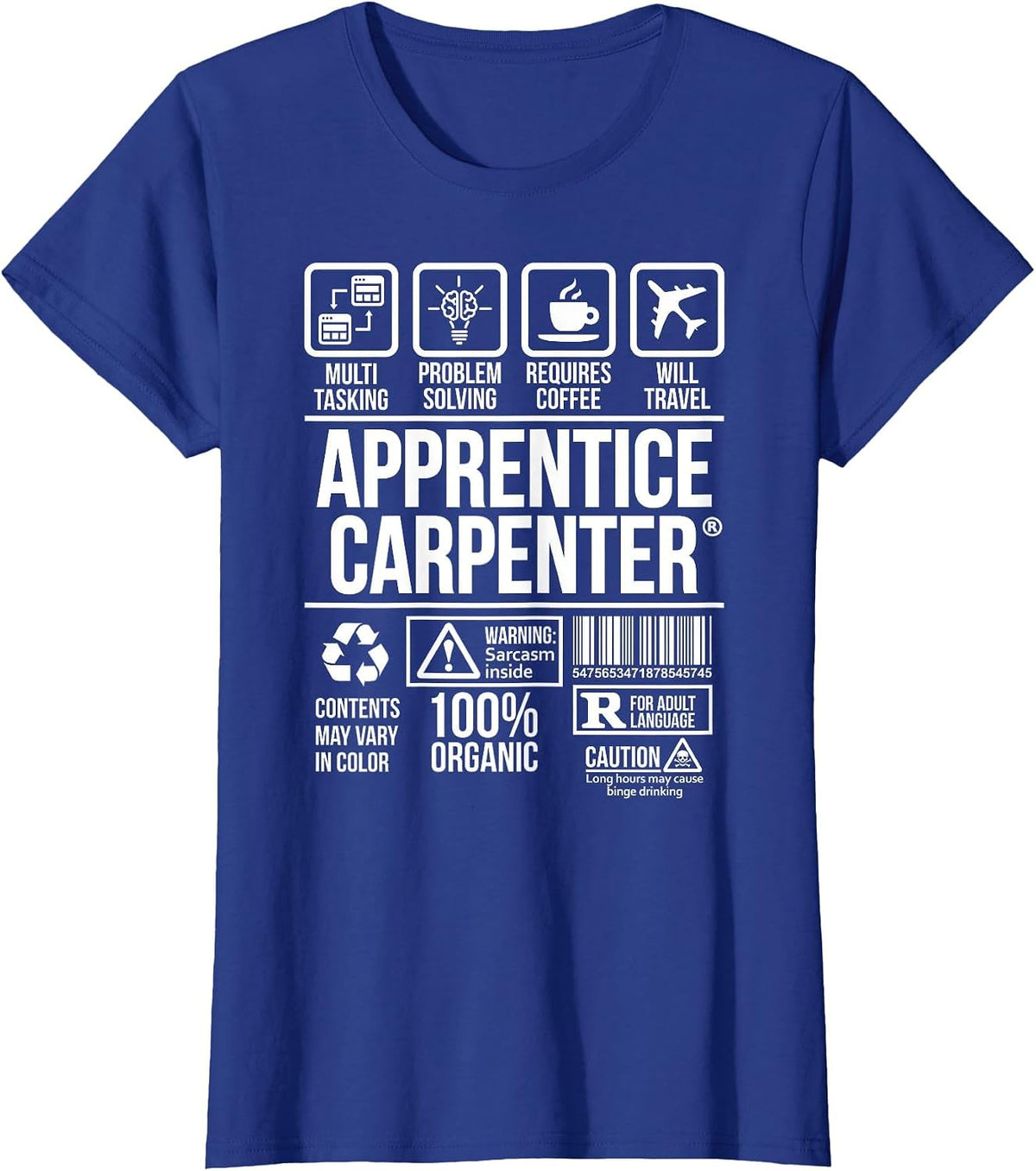 Apprentice Carpenter T-Shirt | Job Profession | #DW T-Shirt - Royal Blue