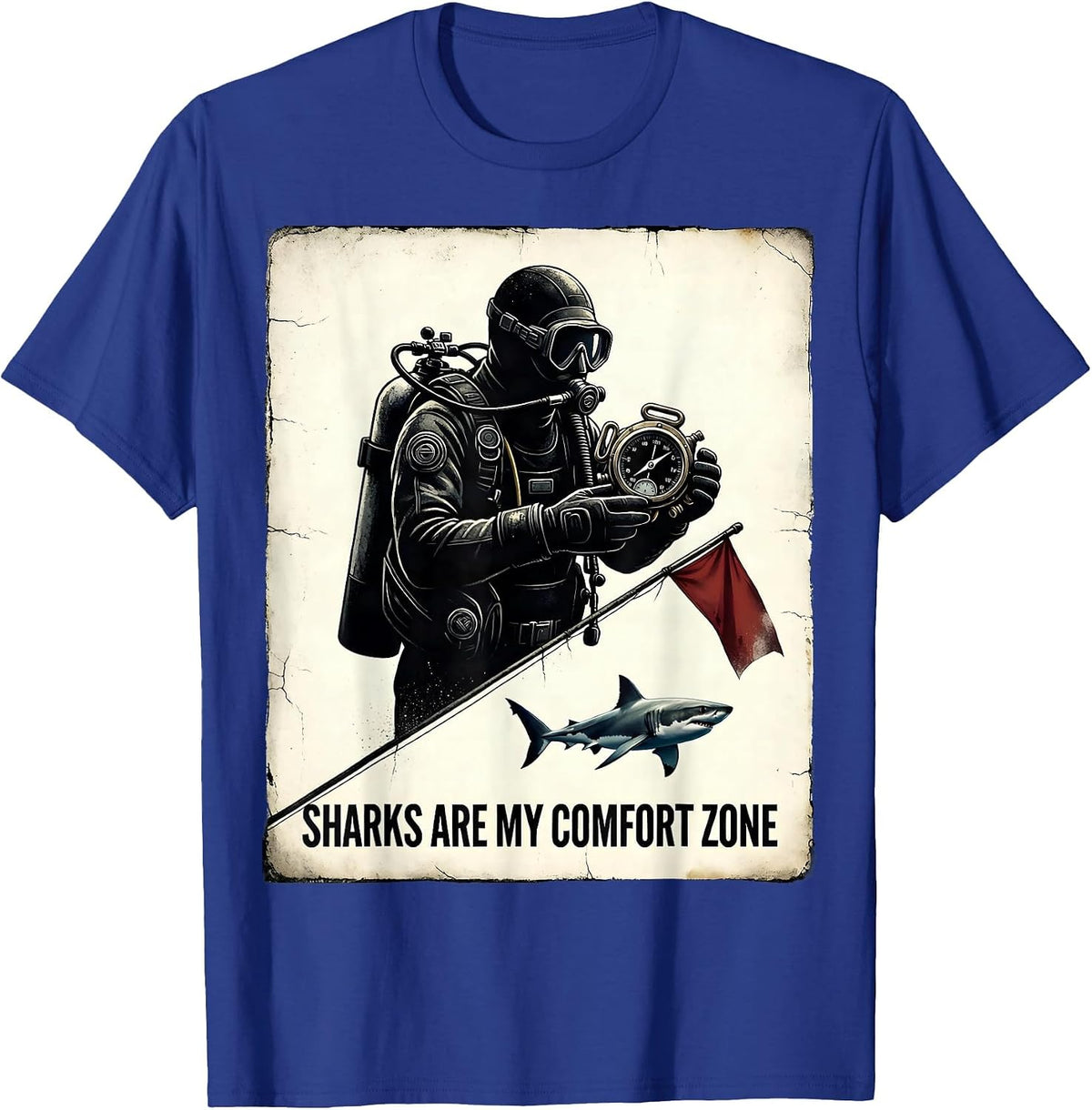 Men's Sharks Are My Comfort Zone Distressed Scuba Diver Humor Gift T-Shirt - Royal Blue