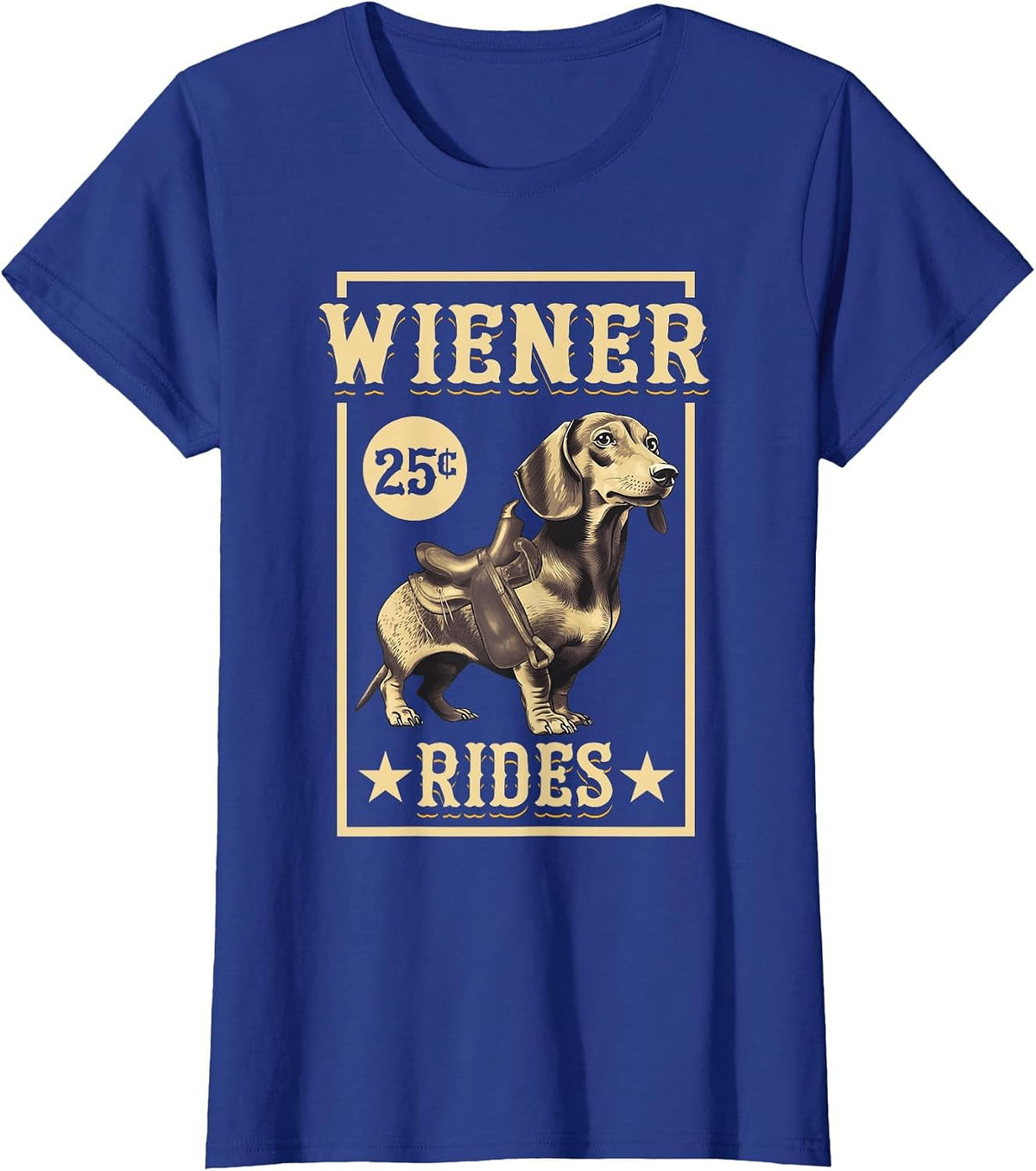 Wiener Rides Dachshund Lover Doxie Weiner Weenie Dog Owner T-Shirt - Royal Blue