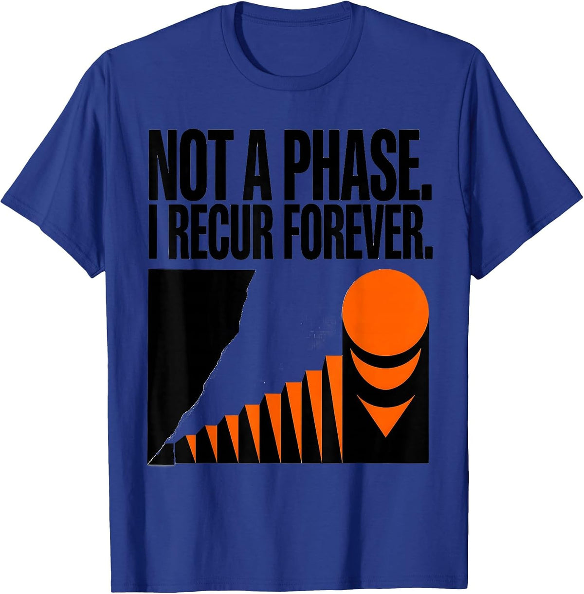 Men's Not A Phase I Recur Forever Brutalist Moon Phase Astronomy T-Shirt - Royal Blue