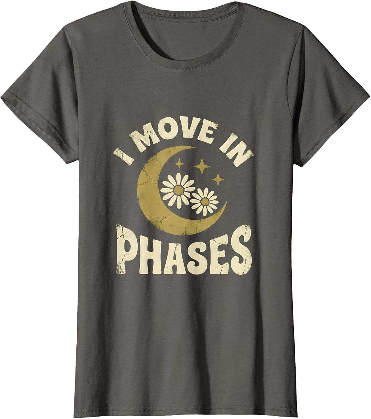 Women's I Move In Phases Boho Celestial Moon Phase Astrology T-Shirt - Asphalt Grey