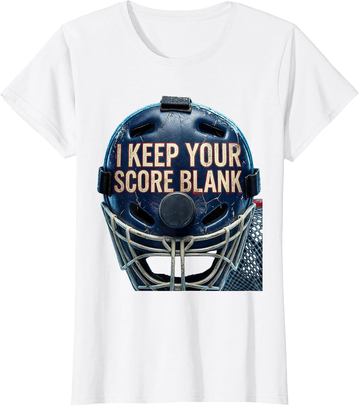 I Keep Your Score Blank Distressed Hockey Goalie Humor T-Shirt - White