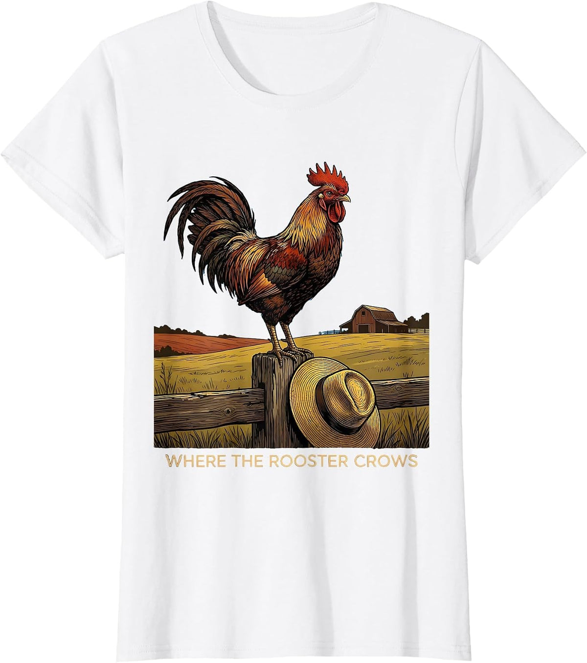Women's Where the Rooster Crows Country Pride Design T-Shirt - White