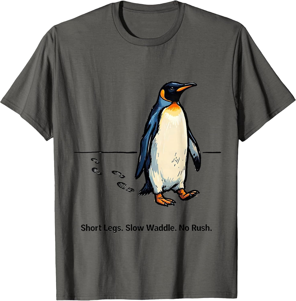 Men's Short Legs. Slow Waddle. No Rush. Funny Penguin Lover Humor T-Shirt - Asphalt Grey