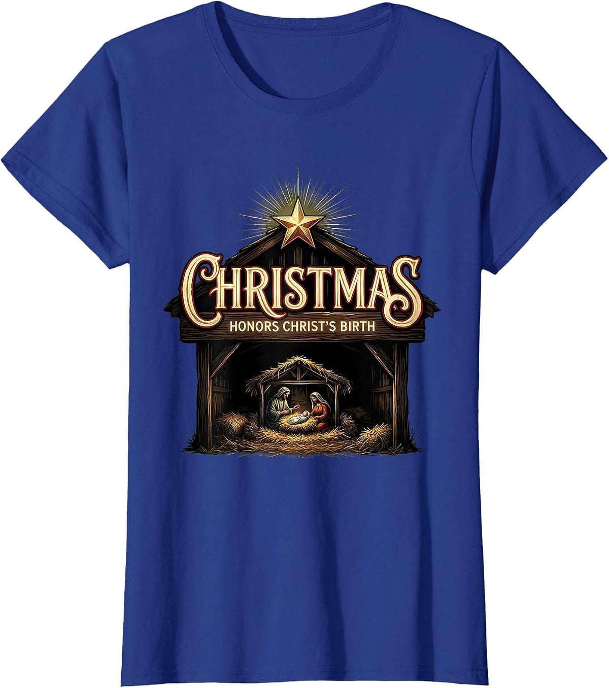 Women's Christmas Honors Christ's Birth Religious Christian Faith T-Shirt - Royal Blue