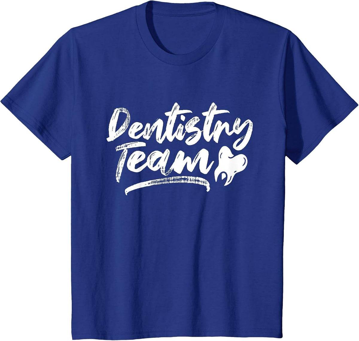 Dentistry Team Tooth Dentists Dentist Teeth T-Shirt - Royal Blue