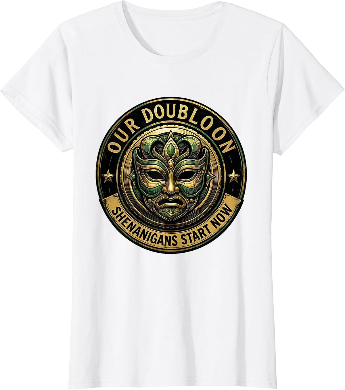 Women's Our Doubloon Shenanigans Start Now Mardi Gras Carnival Party T-Shirt - White