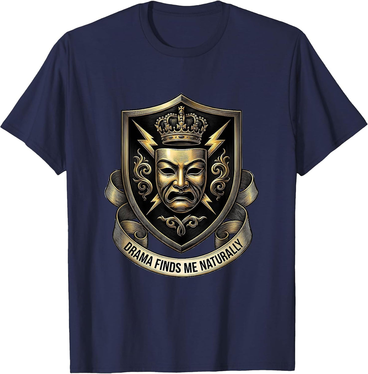 Drama Finds Me Naturally Funny Saying Design T-Shirt - Navy Blue