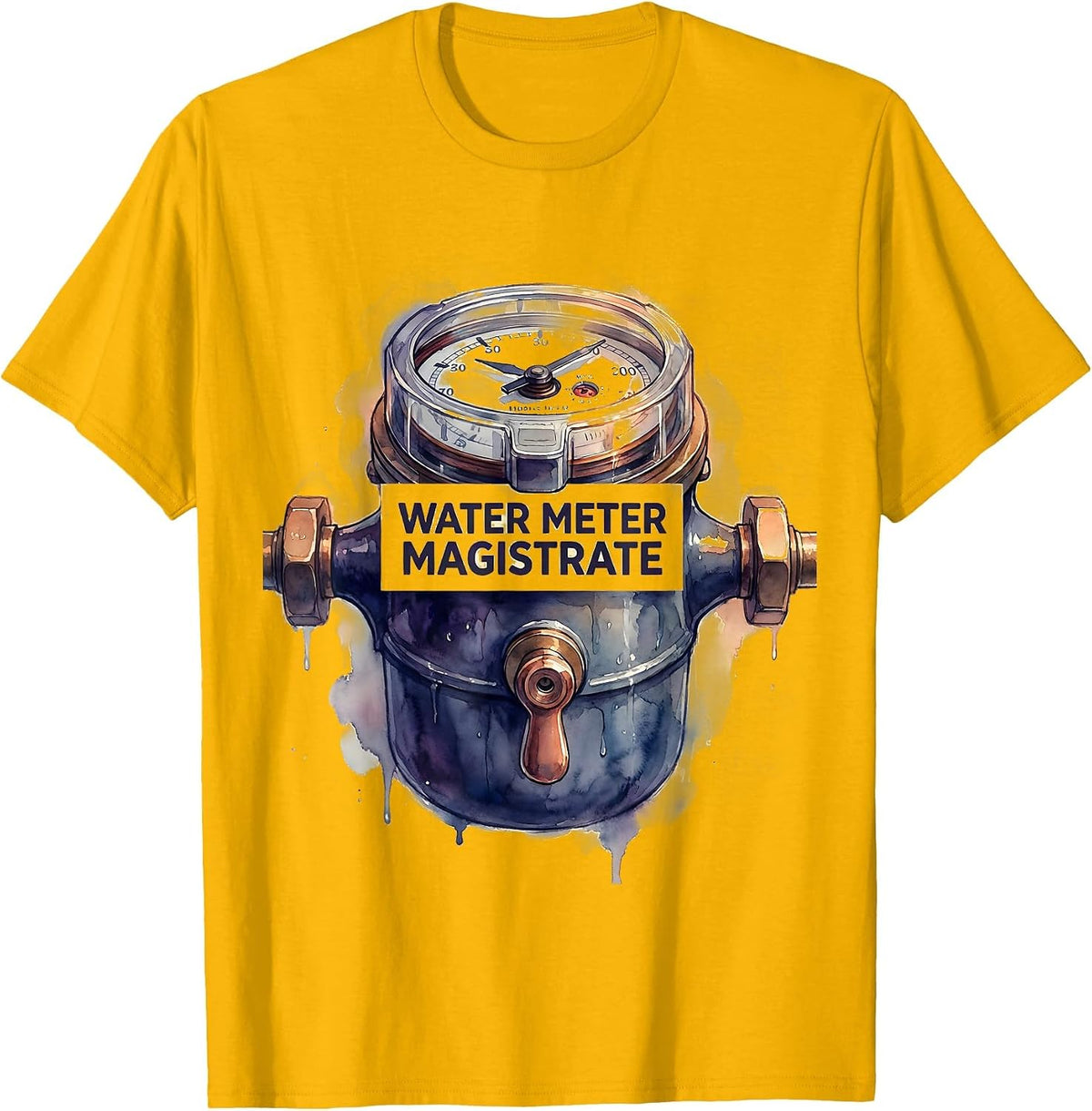 Water Meter Magistrate Funny Plumber Pipefitter Steamfitter T-Shirt - Golden Yellow