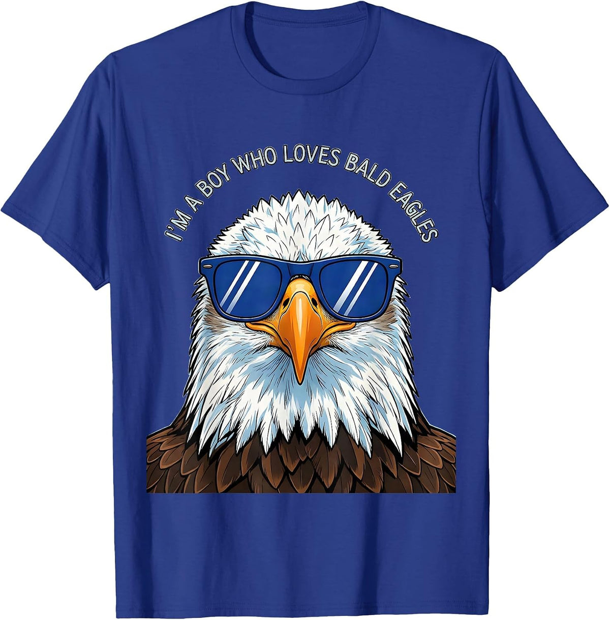 I'm A Boy Who Loves Bald Eagles Funny Bird Lover Humor T-Shirt - Royal Blue
