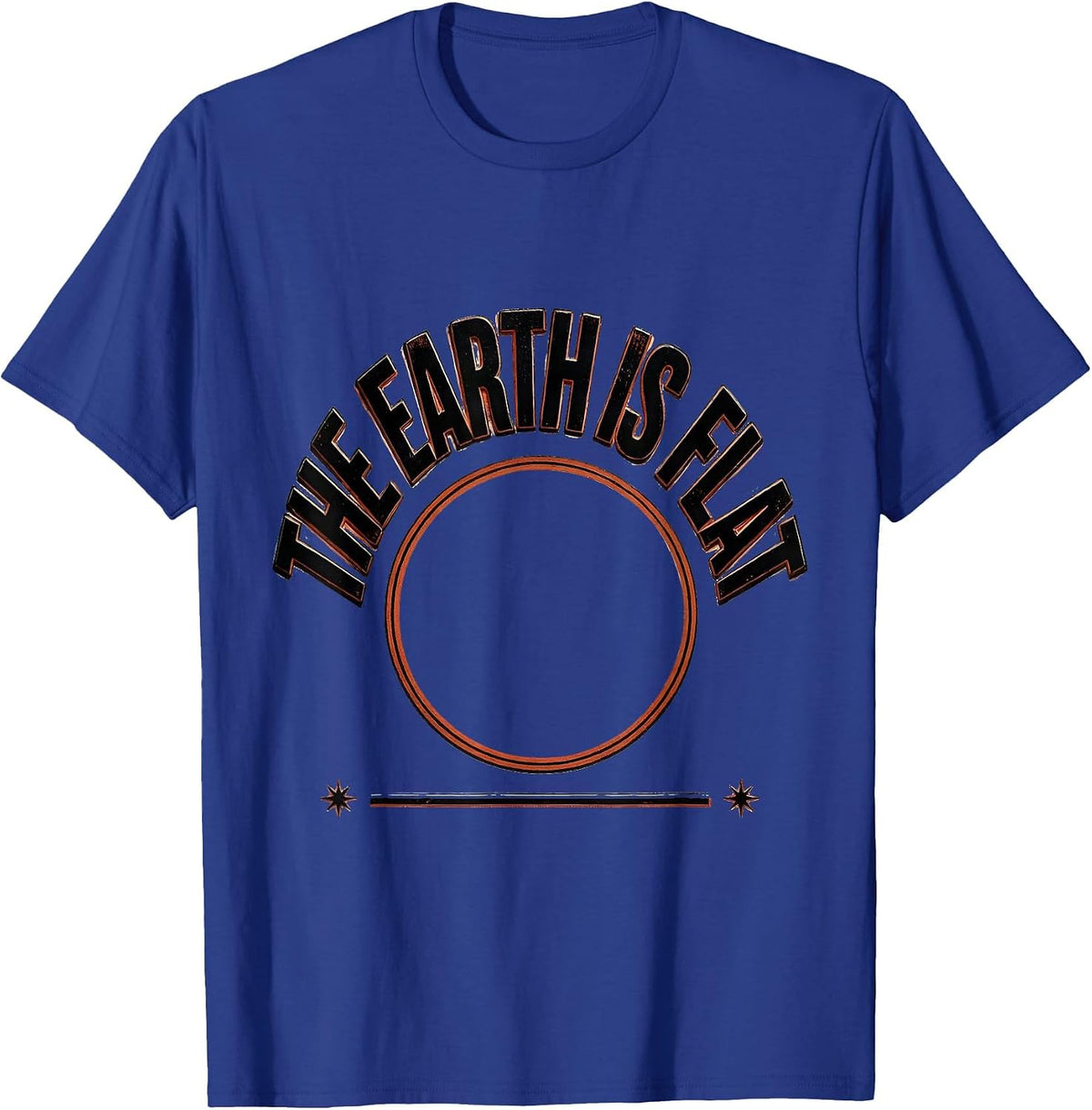 The Earth Is Flat Funny Conspiracy Theory Earthers Novelty T-Shirt - Royal Blue