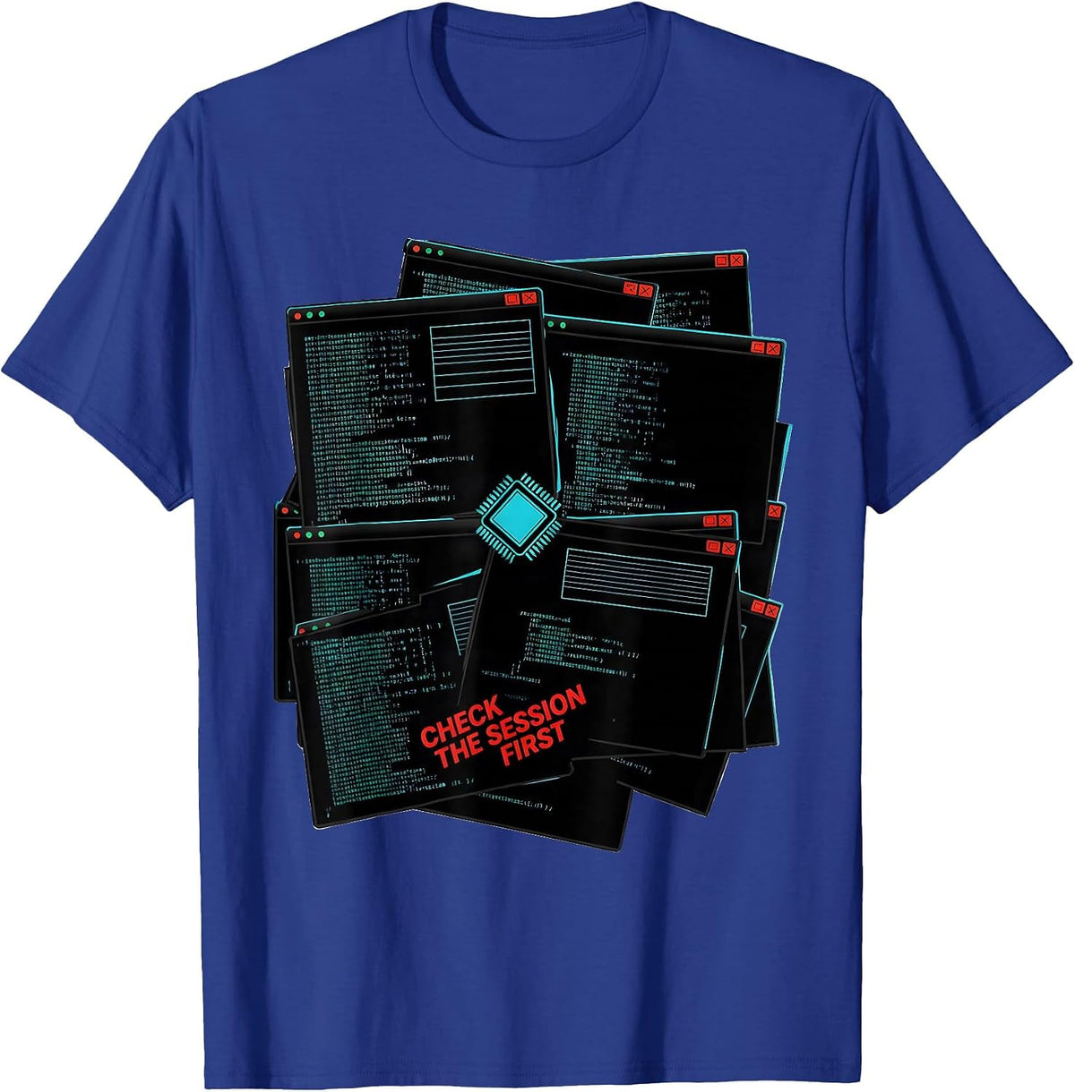 Men's Check The Session First Funny IT Support Programmer Tech T-Shirt - Royal Blue