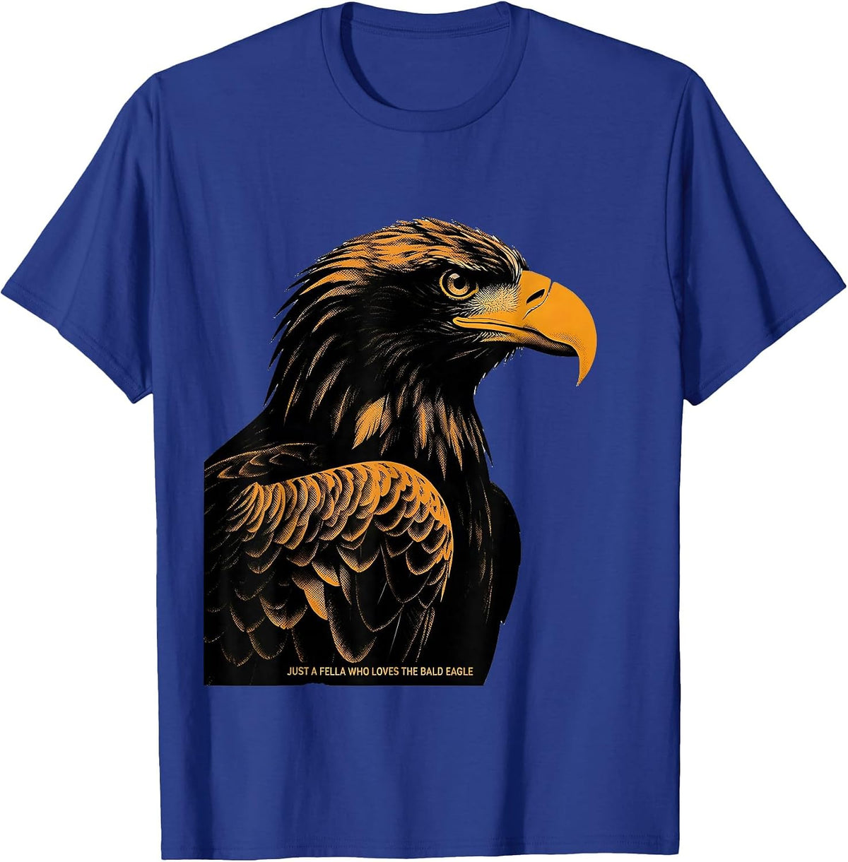 Just A Fella Who Loves The Bald Eagle Retro Patriotic T-Shirt - Royal Blue