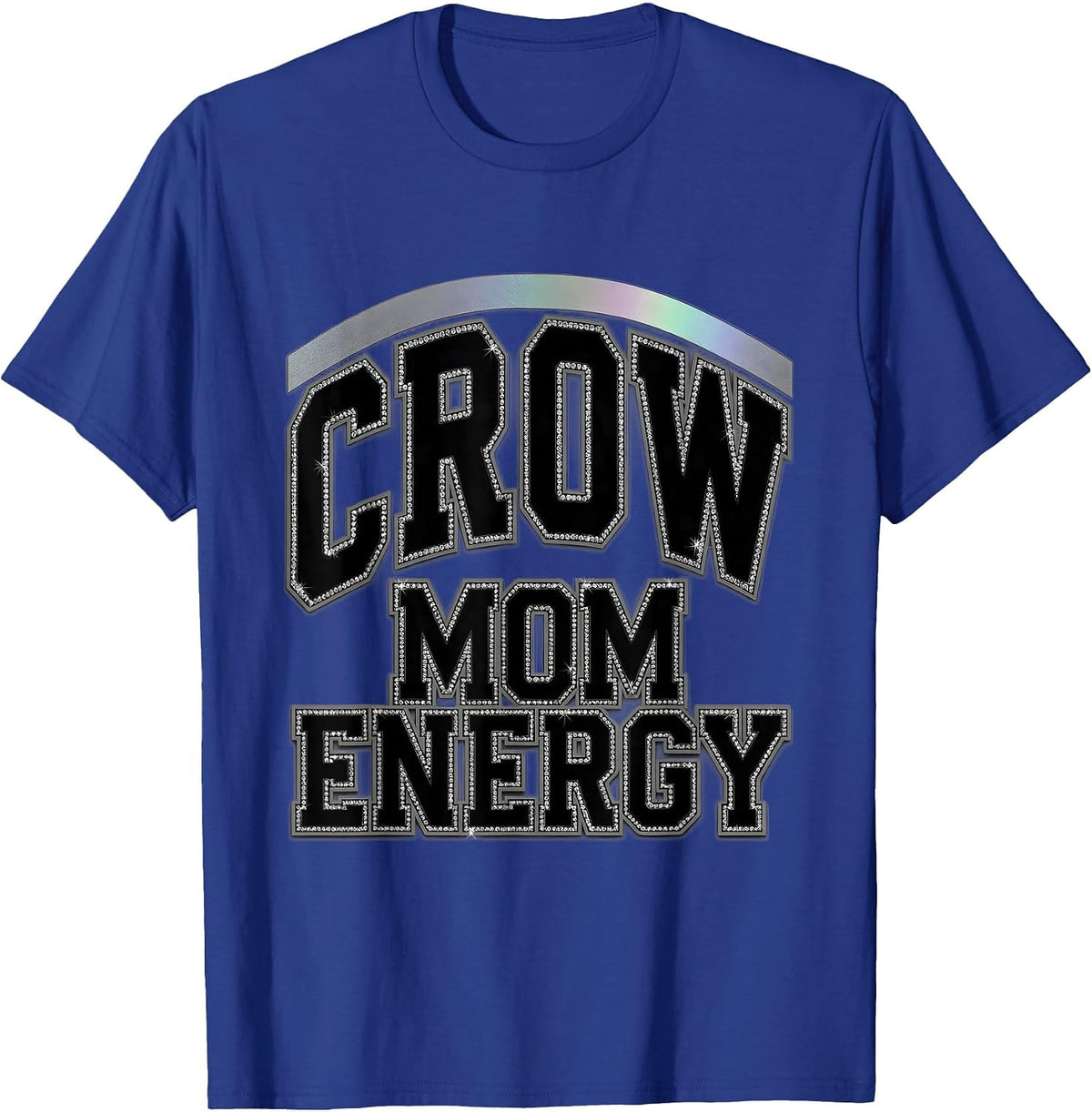Crow Mom Energy Bold Graphic Design T-Shirt - Royal Blue
