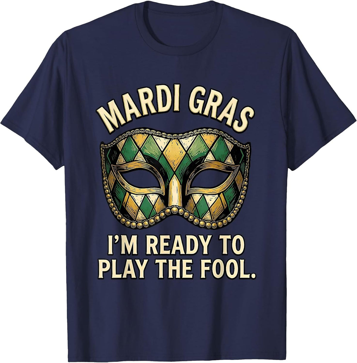 Mardi Gras, I'm Ready To Play The Fool Linocut Carnival T-Shirt - Navy Blue