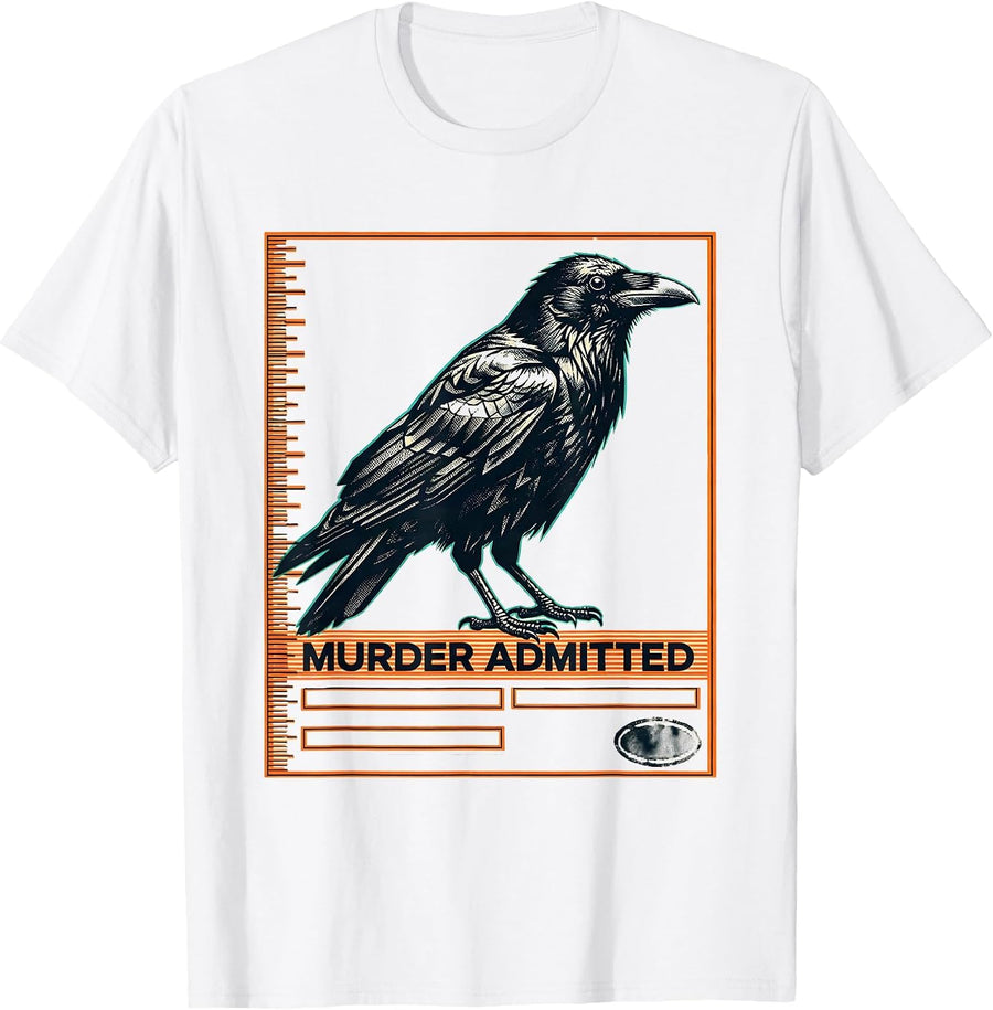 Men's Murder Admitted Gothic Raven Humor Crow Lover Literary Pun T-Shirt - White