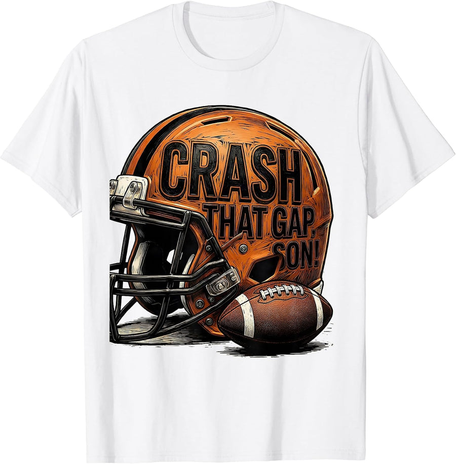 Men's Crash That Gap, Son! Funny Football Mom Lineman Game Day T-Shirt - White