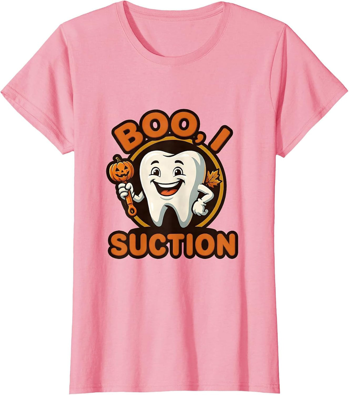 Women's Boo I Suction Funny Dental Hygienist Halloween Fall Humor T-Shirt - Pink