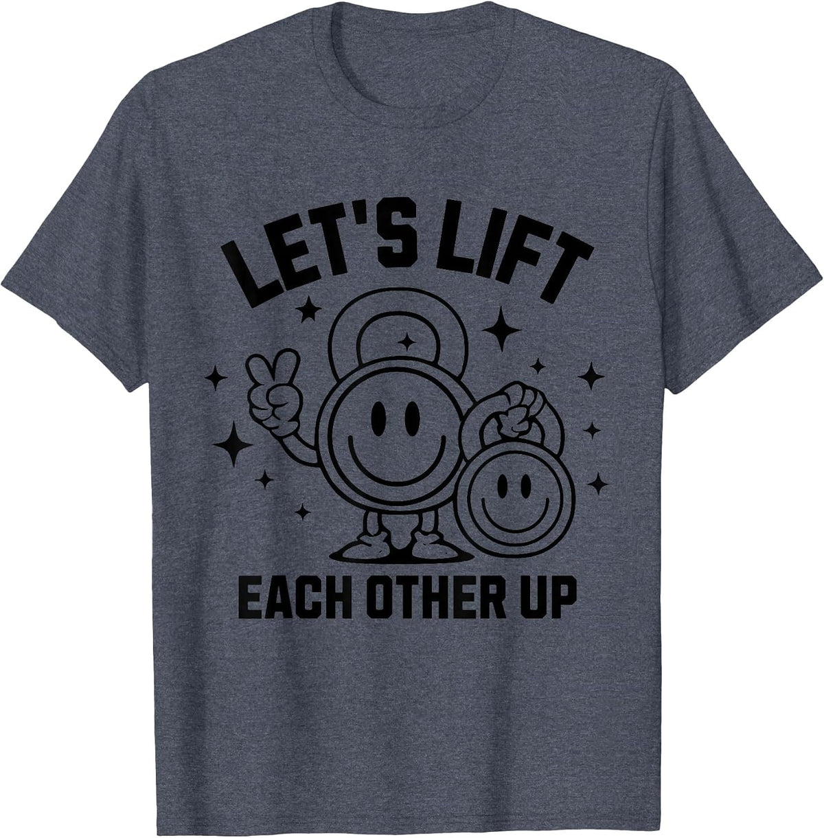 Let's Lift Each Other Up Apparel T-Shirt - Heather Blue