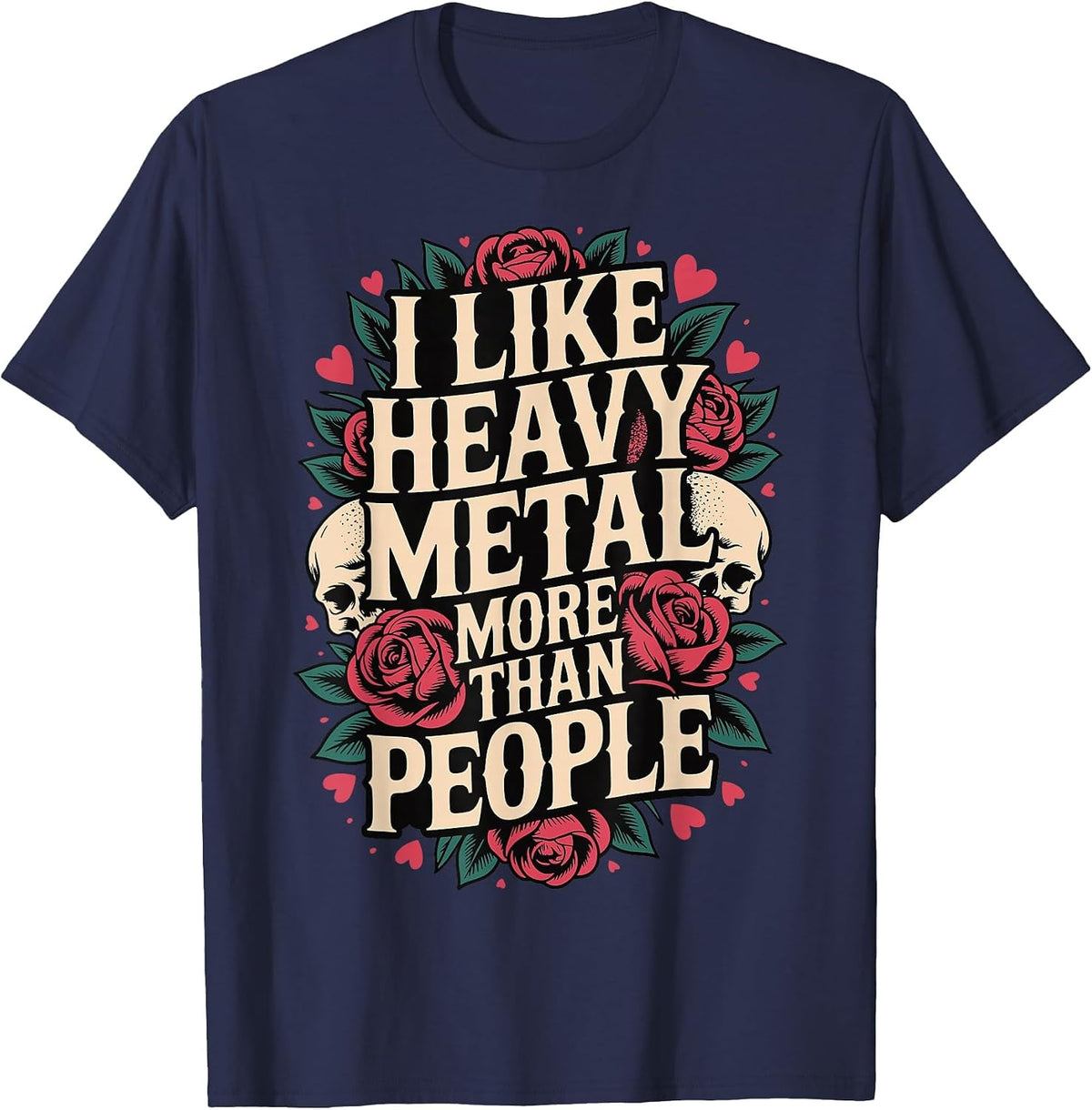 I Like Heavy Metal More Than People T-Shirt - Navy Blue