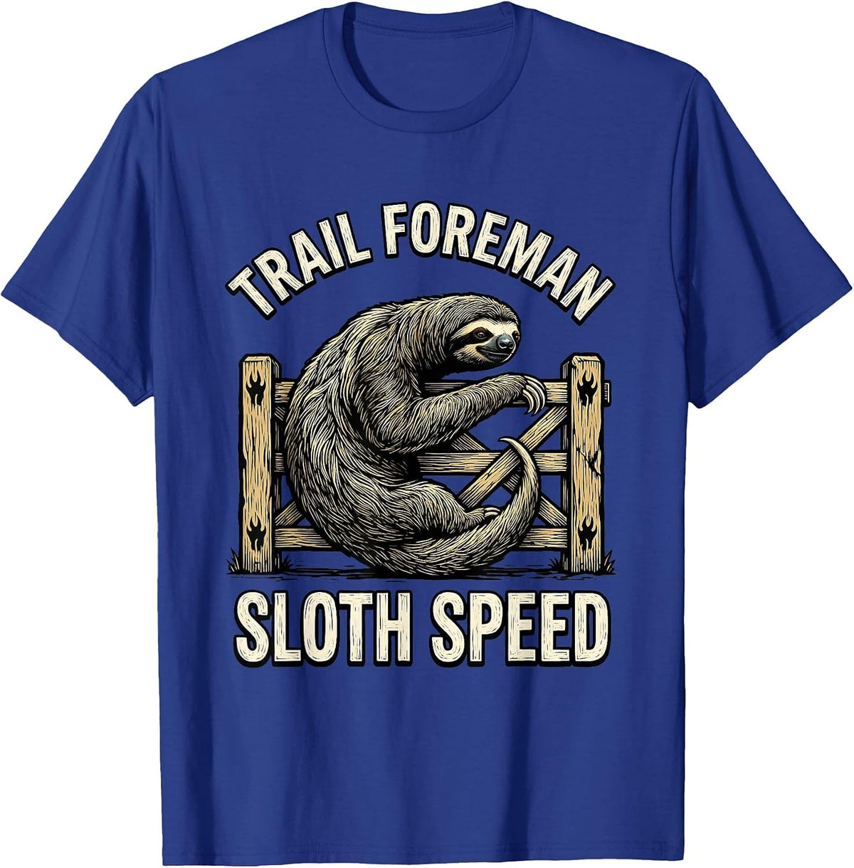 Men's Trail Foreman Sloth Speed Funny Sloth Lover Lazy Humor T-Shirt - Royal Blue
