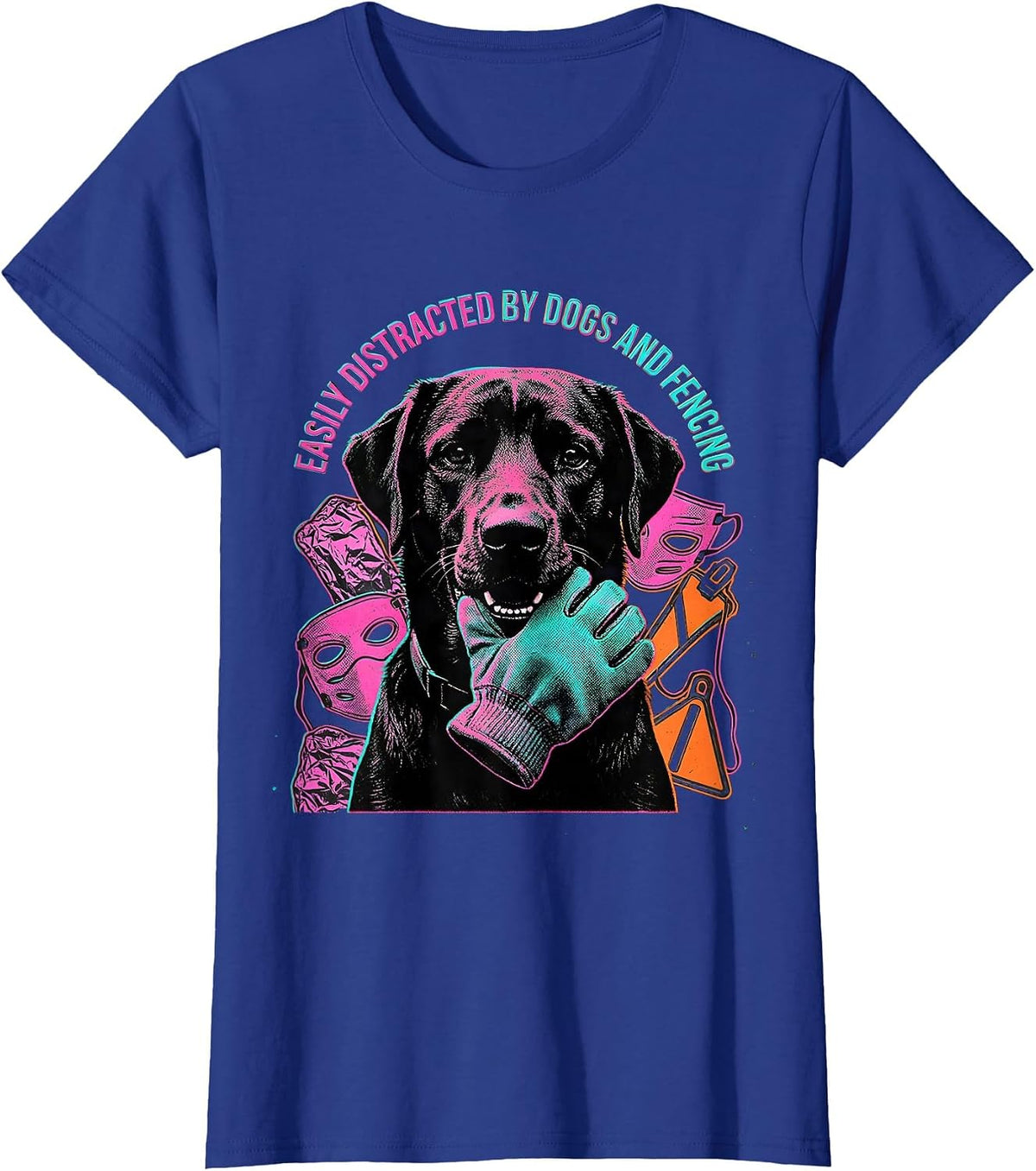 Women's Easily Distracted By Dogs And Fencing Funny Dog Lover Humor T-Shirt - Royal Blue