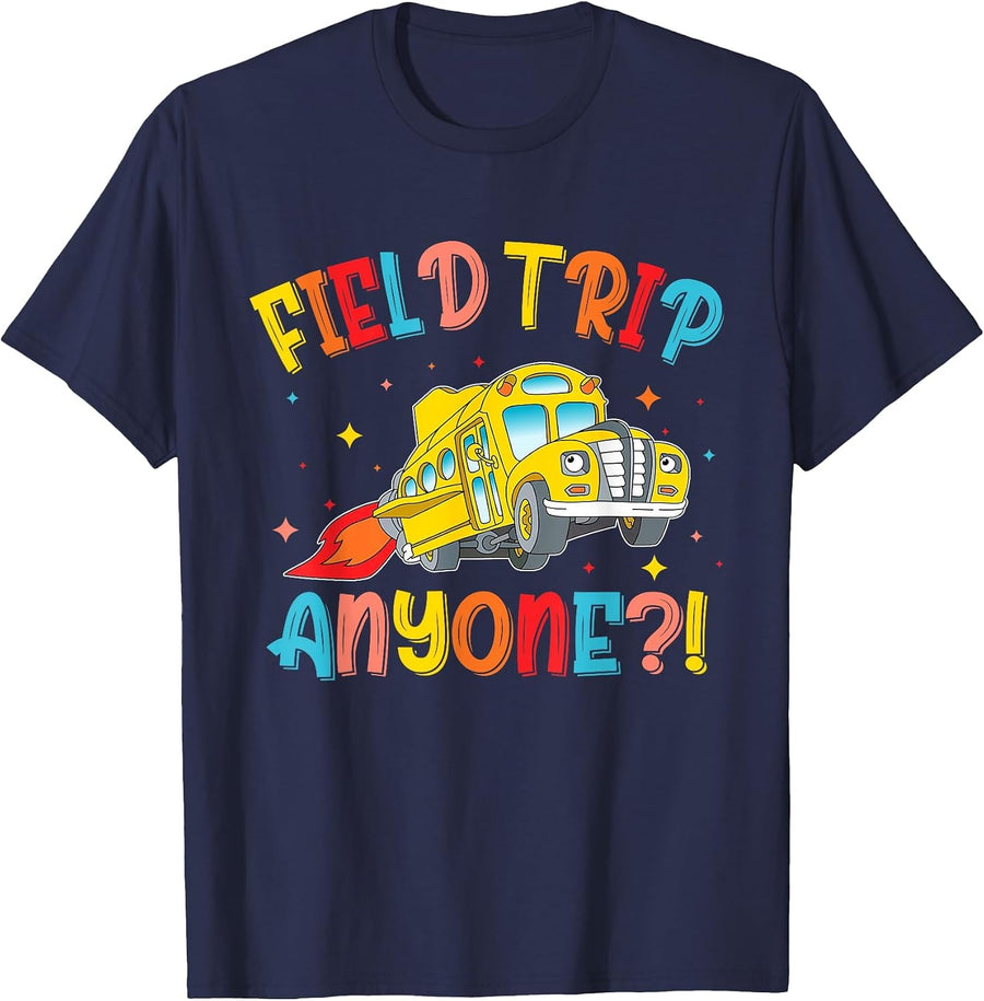 Field Trip Anyone School Trips Field Day 2026 Teachers Kids T-Shirt - Navy Blue