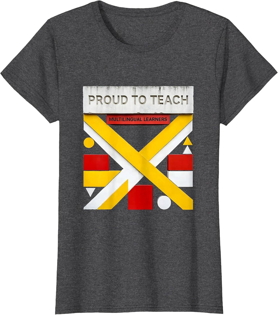 Women's Proud To Teach Multilingual Learners Bauhaus Modernist T-Shirt - Dark Heather Grey