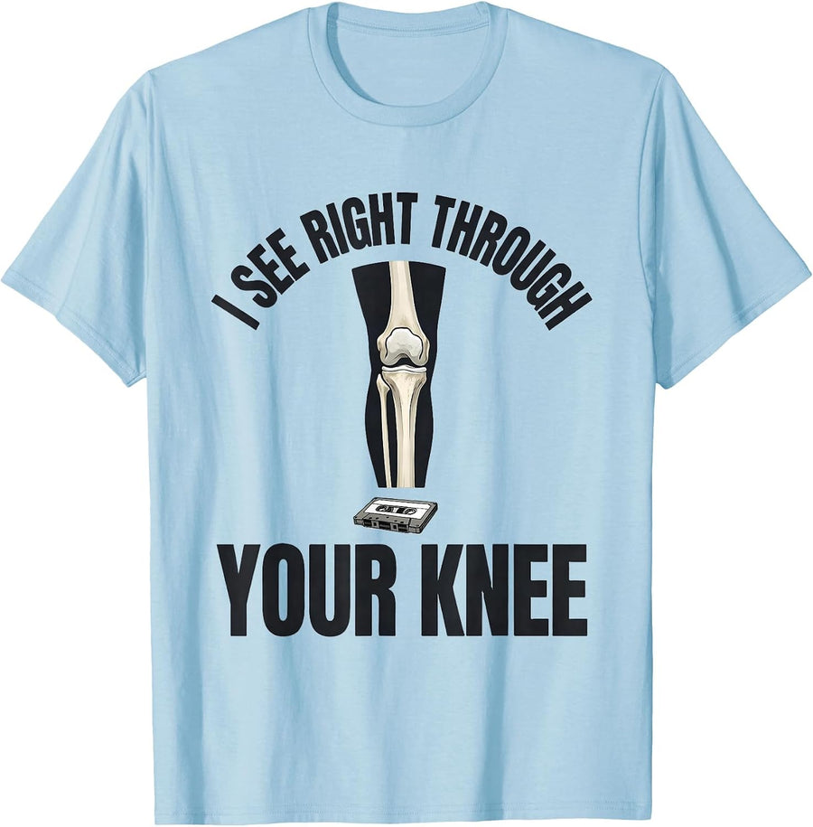 Men's I See Right Through Your Knee Funny Radiology Tech X-ray T-Shirt - Baby Blue