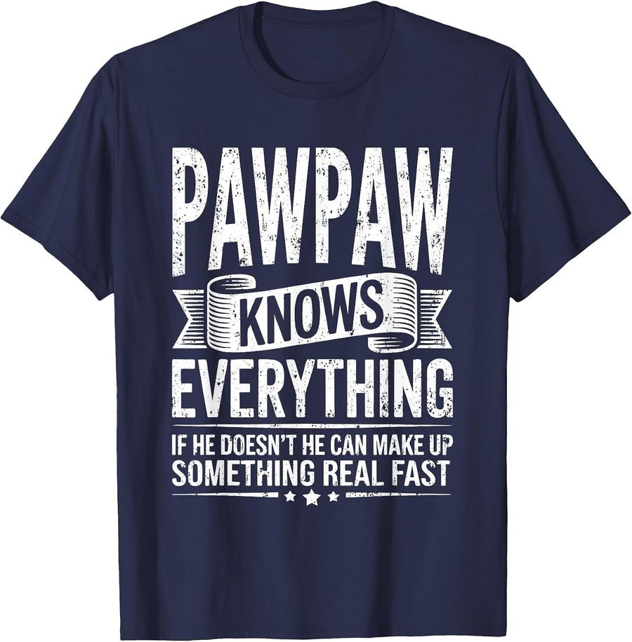 Pawpaw Knows Everything Shirt Men Funny Grandpa Fathers Day T-Shirt - Navy Blue